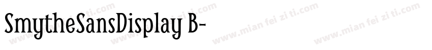 SmytheSansDisplay B字体转换
